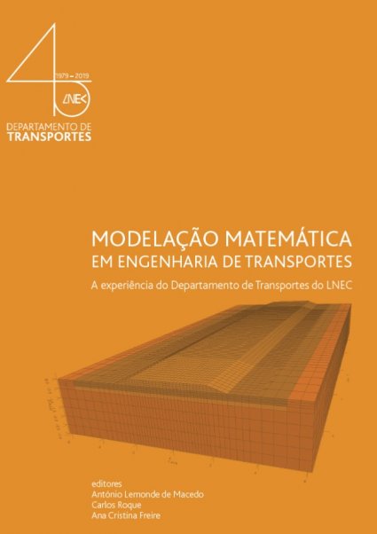 Modelação matemática em Engenharia de Transportes – A experiência do Departamento de Transportes do LNEC